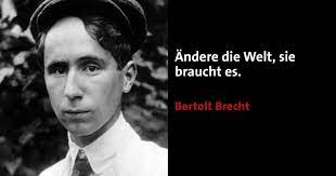 13 zitate von bertolt brecht: Bilder Brecht Zitate Brecht Ard Das Erste
