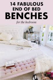 14 Fabulous End Of Bed Benches For The Bedroom End Of Bed Bench Bed Bench Storage Bench Bedroom