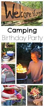 Outdoor Birthday Party Games For Adults Camping Birthday Party Fun Backyard Camping Parties Camping Birthday Party Camping Theme Birthday Party