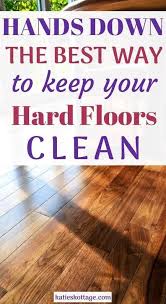 The Best Way To Keep Your Hard Floors Clean Floor Cleaner Cleaning Tile Floors Cleaning Wood Floors