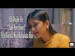 Ek Duje Ke Full Lyrics Vershion Yeh Rishta Kya Kahalata Hain Your Song Lyrics Youtube Kitne hi door door ho, unn dono ke raaste mill jaate hain jo tip: ek duje ke full lyrics vershion yeh rishta kya kahalata hain your song lyrics