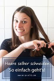 wow haare selber schneiden ist so einfach haare schneiden anleitung haare selber schneiden haare schneiden