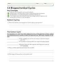 As a result of evaporation, condensation, and precipitation, water travels from earth and goes into the atmosphere, then comes back to earth's surface. Biogeochemical Cycles Worksheet