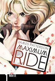 Maximum Ride: The Manga, Vol. 1 eBook by James Patterson - EPUB Book |  Rakuten Kobo United States