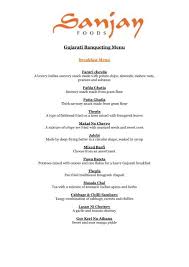 The wedding menu starts with the starters, the finger food to serve the guest when there is certain time period left for main course. Gujarati Banqueting Menu Sanjay Foods