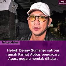 Denny Sumargo menjawab tantangan Farhat Abbas, terkait permasalahan Agus  Salim dan Pratiwi Noviyanthi. Farhat Abbas selaku pengacara Agus Salim  diketahui sempat berkoar akan menghajar Densu, karena tak terima dicibir  dengan kata-kata yang