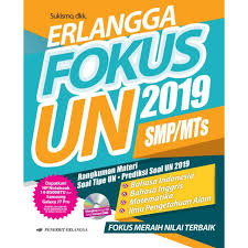 Kami cukupkan sampai di sini dulu, semoga di lain kesempatan masih bisa kami tambah koleksi contoh soal untuk un 2019/2020 jenjang sekolah yang. Buku Fokus Un Smp 2019 Ilmu Soal