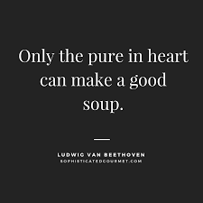 Food Quotes Quotes About Food Sophisticated Gourmet Food Quotes Soup Quotes Life Quotes To Live By