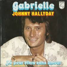 Paroles de Johnny Hallyday : "Gabrielle"