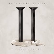 Be my valentine this may be a little silly, but i have a question for you, will you be my valentine? Bullet For My Valentine You Want A Battle Here S A War 2015 Cdr Discogs