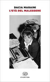 Seguono l'età del malessere (1963), memorie di una ladra (1973), donna in guerra (1975), isolina sulla scrittura e sull'opera di dacia maraini, di paolo di paolo, vedere il saggio lo stile dell'anatra. Maraini Dacia L Eta Del Malessere Abebooks