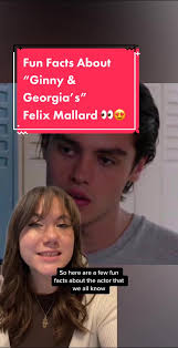 Replying to @🤍✨court✨🤍 Here are a few fun facts about the actor who plays  Marcus in the “Ginny & Georgia” 👀 #ginnyandgeorgia #ginnyandgeorgiaseason2  #marcusbaker #felixmallard #ginnyandgeorgianetflix