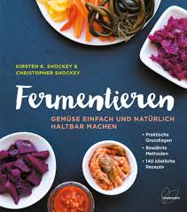 Fermentieren Kirsten Shockey Christopher Shockey Lowenzahn
