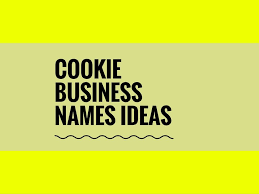269 Best Cookie Company Names Ideas Video Infographic Cake Business Names Cookie Company Cookie Business