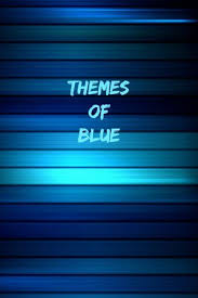 Awesome News Good Informations Starts From Awesome News Blue Shades Colors Blue Is The Warmest Colour Blue Color