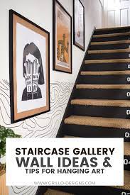 However because of the angle of the steps, it can sometimes be a little tricky to get everything looking cohesive! Staircase Gallery Wall How To Hang And Arrange Art Grillo Designs