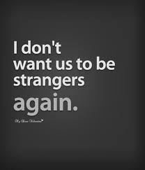 Read the stranger quotes and save yourself if one inspires you. Quotes About Helping A Stranger 15 Quotes