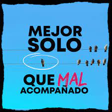 Mejor solo que mal acompañado genro: Ep 71 Mejor Solo Que Mal Acompanado Casados Y Complicados Con Santi Y Laurita Podcast Listen Notes