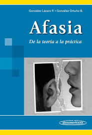Check spelling or type a new query. Afasia De La Teoria A La Practica Spanish Edition Gonzalez Lazaro Paola 9786077743378 Amazon Com Books