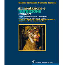Le facoltà di scienze della nutrizione umana riconosciute dal miur sono: Alimentazione E Nutrizione Umana Il Pensiero Scientifico Editore