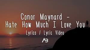 We played a movement game to go along with the book. Conor Maynard Hate How Much I Love You Lyrics Lyric Video Youtube