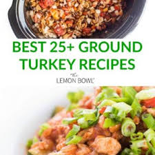 Recipes chosen by diabetes uk that encompass all the principles of eating well for diabetes. Best 25 Healthy Ground Turkey Recipes The Lemon Bowl