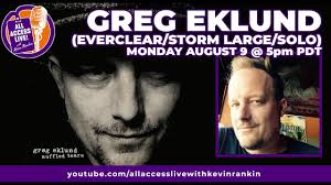 ALL ACCESS LIVE with GREG EKLUND (EVERCLEAR