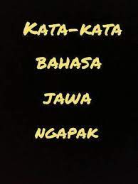 Kata mutiara anak yang baik dan menyentuh akan terkenang dalam memori anak untuk mengikuti apa yang tersirat dalam kata tersebut. Kata Kata Bahasa Jawa Ngapak Photos Facebook