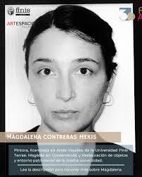 Conoce a los y las artistas de “Resonancias” en Galería Artespacio  (@galeria.artespacio) Magdalena Contreras Mekis (Santiago de Chile, 1991)  Pintora, licenciada en Artes Visuales de la U. Finis Terrae. Magíster en  Conservación