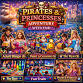 Pirates & Princesses Adventure Weekend