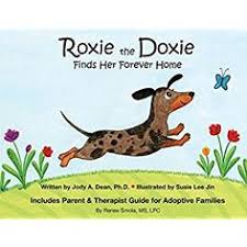 Book Review Of Roxie The Doxie Finds Her Forever Home Doxie Writing Picture Books Kids Story Books