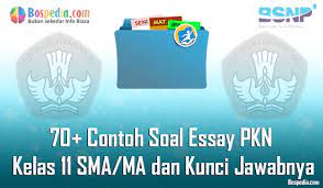 Sistem hukum adalah seperangkat atau satu kesatuan hukum yang berlaku disuatu negara yang dipatuhi dan ditaati oleh setiap warga negaranya. Lengkap 70 Contoh Soal Essay Pkn Kelas 11 Sma Ma Dan Kunci Jawabnya Terbaru Bospedia