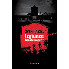 Informatii despre legiunea blestematilor de sven hassel , 1994. Legiunea Blestematilor Sven Hassel Emag Ro