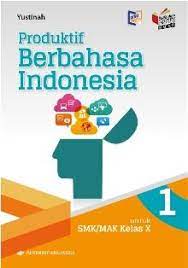 Feb 15, 2020 · latihan soal online pas ekonomi kelas 11 tahun 2019. Produktif Berbahasa Indonesia Untuk Smk Mak Kelas X Kurikulum 2013 1 Yustinah Belbuk Com