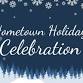 Holiday Hometown Celebration event image