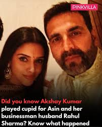 Asin's real life romantic saga with her husband Rahul Sharma was nothing  short of a filmy love story where Akshay Kumar played the cupid. Akshay  Kumar introduced Rahul and Asin, jokingly saying