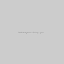 Using this app, your chat stays private, and there is an auto self destruct feature, where your chats are cleared out every hour. Best Anonymous Chat App Quora