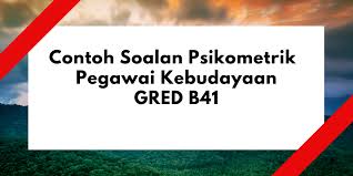 Contoh soal psikotes matematika dan pembahasanfull description. Contoh Soalan Psikometrik Pegawai Kebudayaan B41 2020
