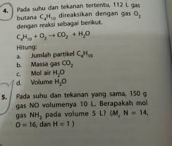 4 A Jumlah Partikel C4h10 B Massa Gas Co2 C Mol Air H2o D Volume H2o 5 Berapakah Mol Brainly Co Id