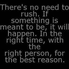 Take Your Time And Do It Right Inspirational Quotes Today Quotes Quotes