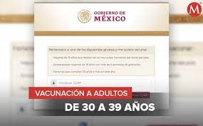 Serán 98 mil dosis de astra zeneca las que. Vacunacion 30 A 39 Anos Inicia Registro En Mexico