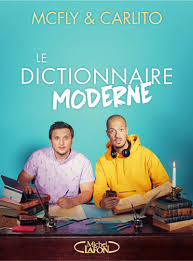 Последние твиты от mcflyetcarlito (@mcfly_carlito). Le Dictionnaire Moderne Amazon Co Uk Mcfly Carlito Carlito 9782749937151 Books
