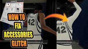 How To Fix Pro Am Accessories Glitch In Nba 2k18 And Equip Accessories Glitch Fix It Nba