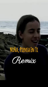 Nina Piensa En Ti