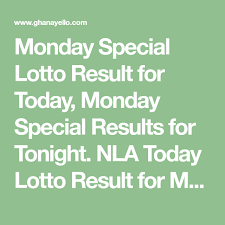 Monday Special Lotto Result For Today Monday Special Results For Tonight Nla Today Lotto Result For Mond Monday Specials National Lotto Lotto Winning Numbers