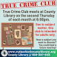 True Crime Club at County Library event image