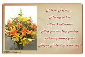 Collection of wedding card messages, quotes and wishes will help you out and might even what to write in a wedding card. Sorry I M Late Belated Anniversary Wishes Anniversary Wishes For Couple Belated Happy Birthday Wishes