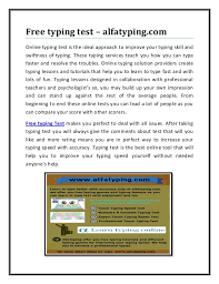 Maybe you would like to learn more about one of these? Free Typing Test Alfatyping Com