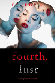 Fourth, Lust (An Alex Quinn Suspense Thriller—Book Four)