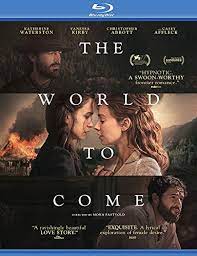 With erin robinson, melissa farley, daniel spalding, daniel spaulding. Amazon Com The World To Come Blu Ray Katherine Waterston Vanessa Kirby Christopher Abbott Casey Affleck Mona Fastvold Movies Tv